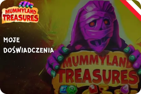 Moje doświadczenia po 100 spinach w Mummyland Treasures