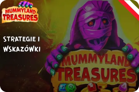 Strategie i wskazówki w Mummyland slot