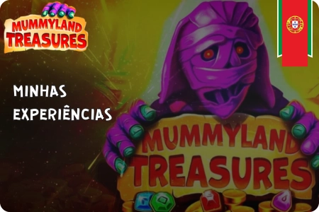 A Minha Experiência Após 100 Rodadas em Mummyland Treasures